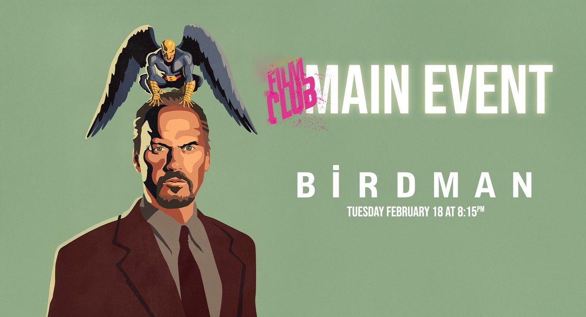 Savoy Film Club: Birdman or (The Unexpected Virtue of Ignorance) - OV