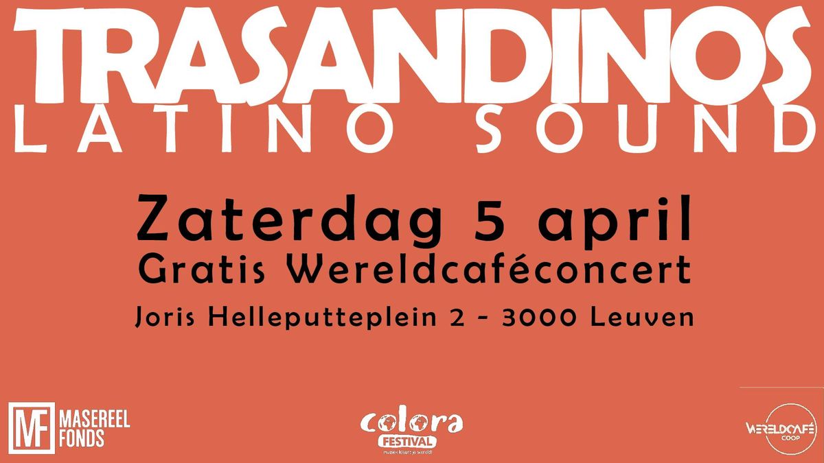 Gratis Wereldcaf\u00e9concert - TRASANDINOS