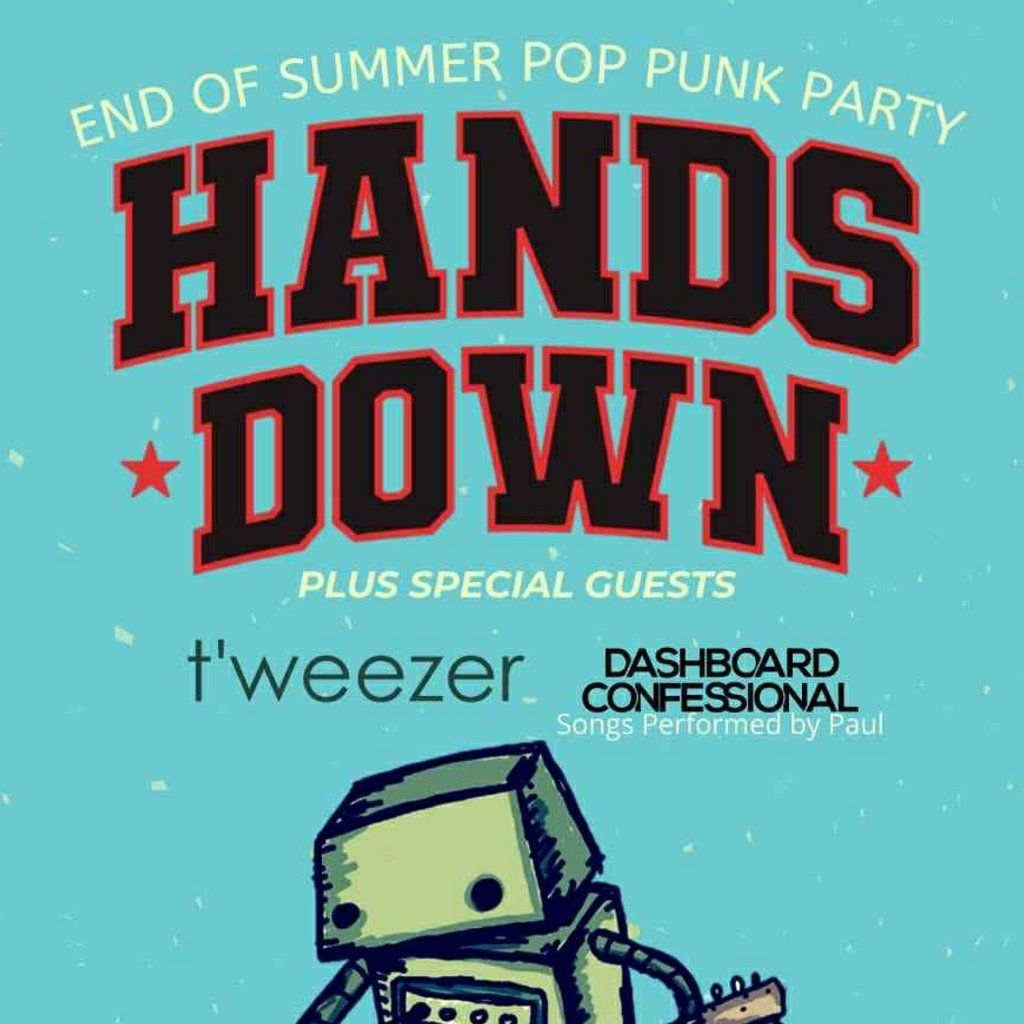 End of Summer Pop Punk Party with Hands Down & Guests!