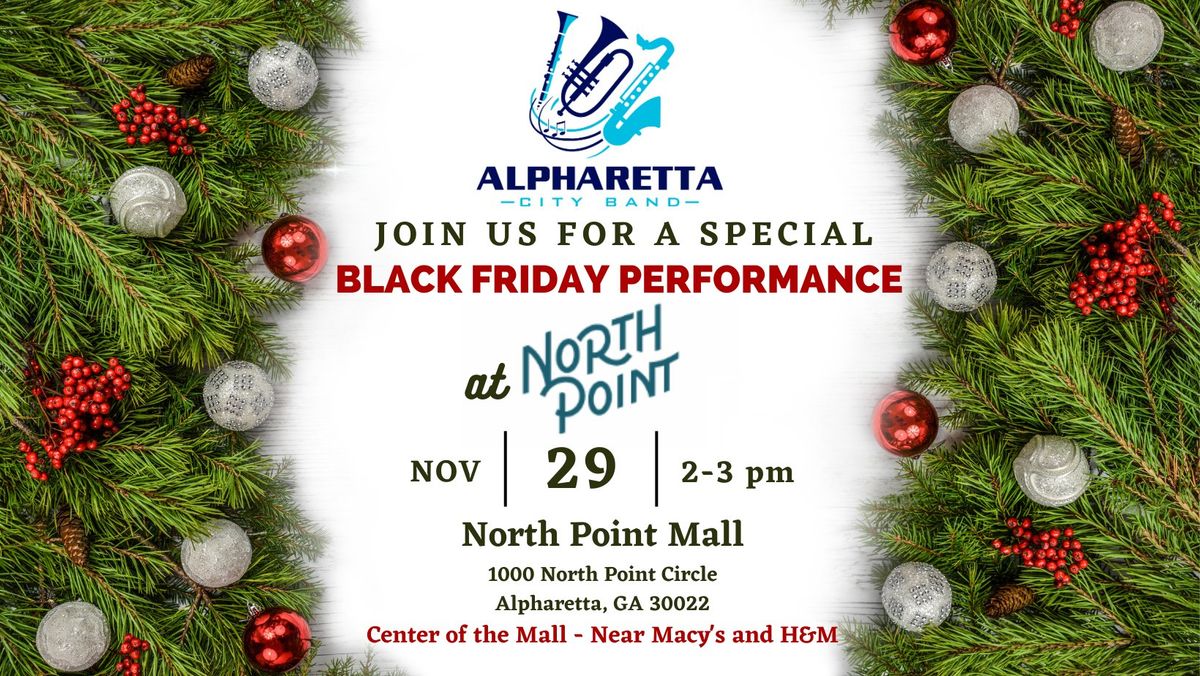 Alpharetta City Band plays Black Friday at Northpoint