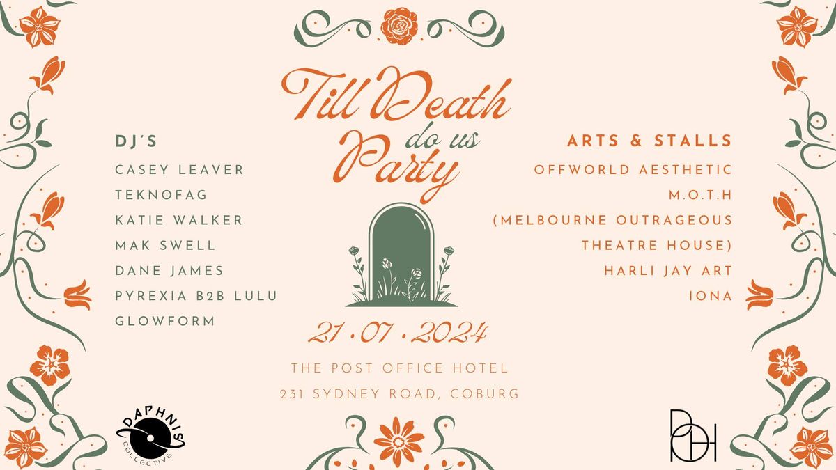 Daphnis Collective Presents: TILL DEATH DO US PARTY