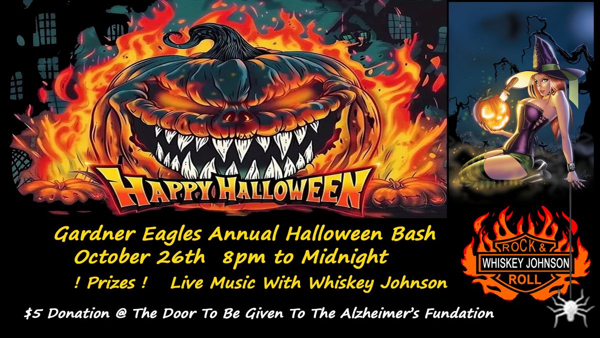 Gardner Eagles Annual Halloween Party with Whiskey Johnson