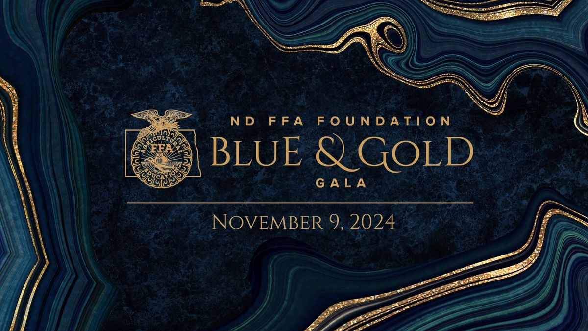 Blue & Gold Gala presented by the ND FFA Foundation