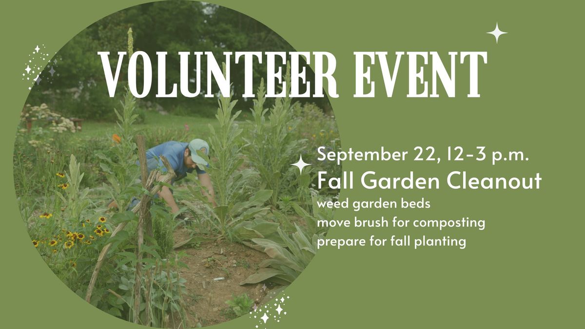 Volunteer Event: Fall Garden Preparation