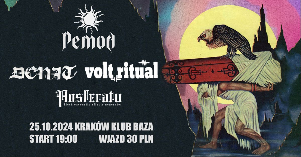 PEMOD x VOLT RITUAL x DENAT THC | Klub Baza, Krak\u00f3w 25.10.2024