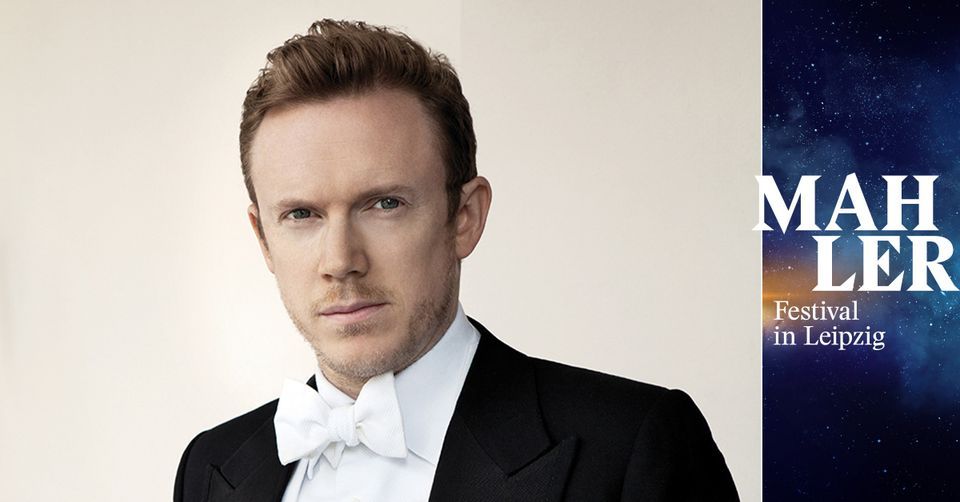 Mahler Festival Leipzig: Symphonieorchester des Bayerischen Rundfunks & Daniel Harding