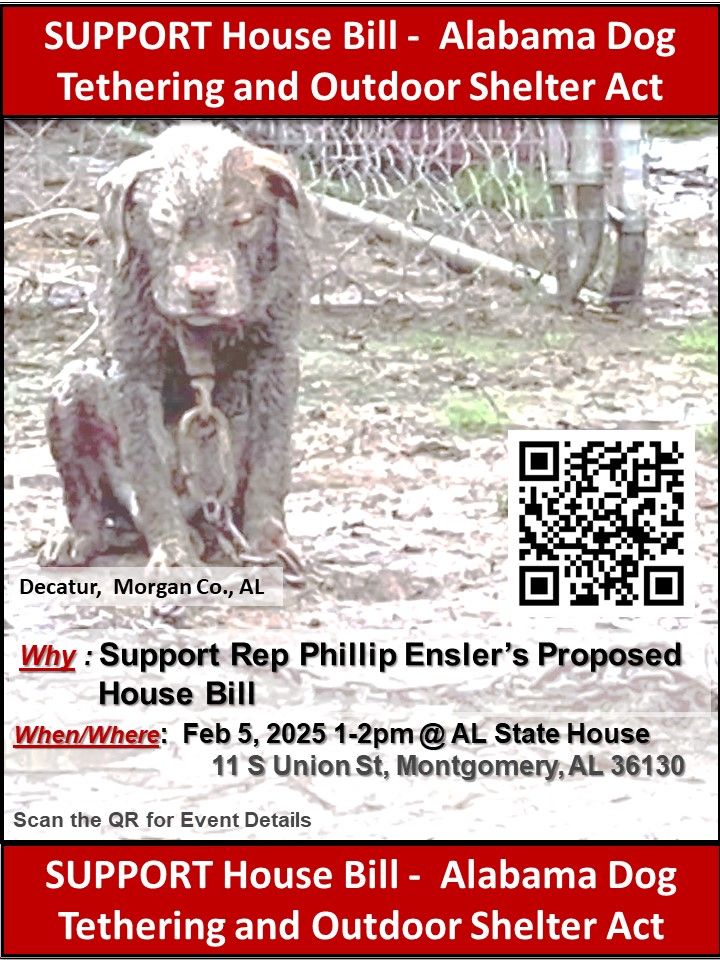 Support Rep Enslers Proposed House Bill -  Alabama Dog Tethering and Outdoor Shelter Act