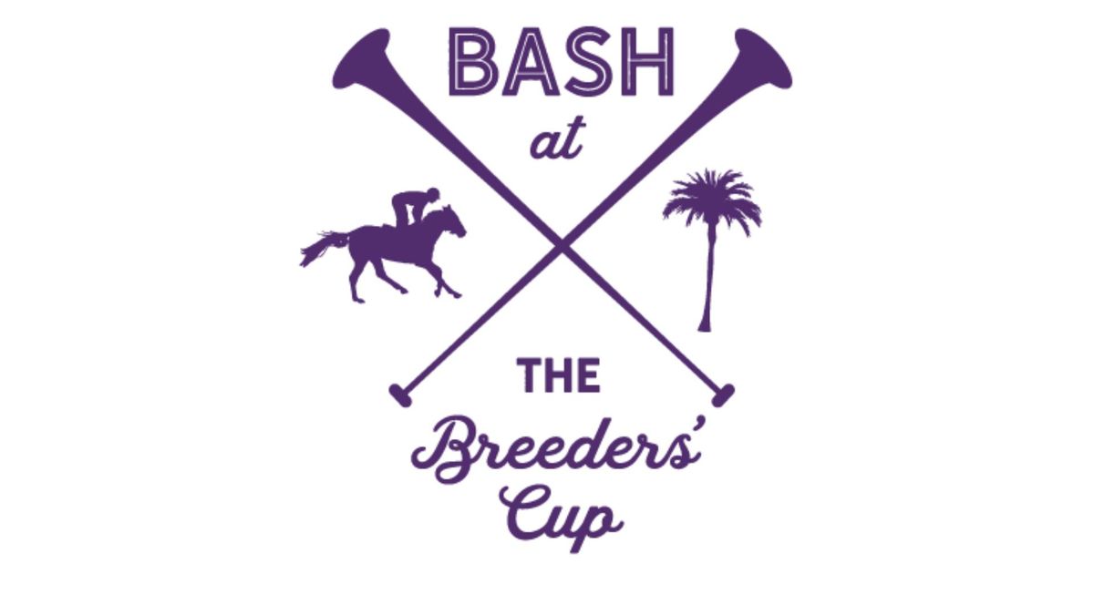 Bash at the Breeders' Cup presented by Churchill Downs Incorporated