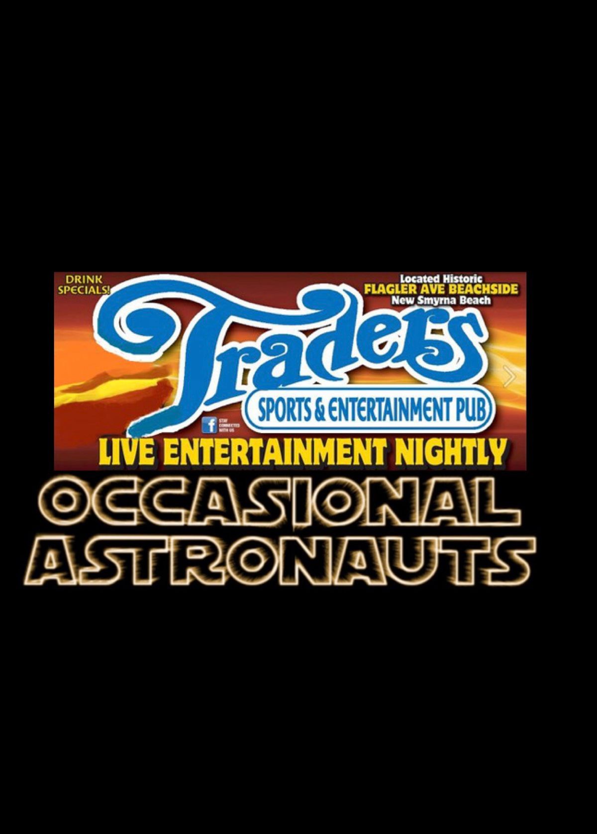 Occasional Astronauts @ Traders