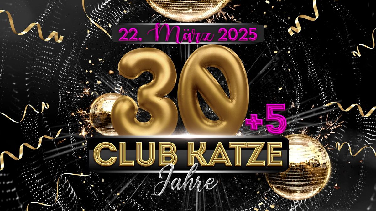 30+5 Jahre Club Katze - Katze Team & Friends