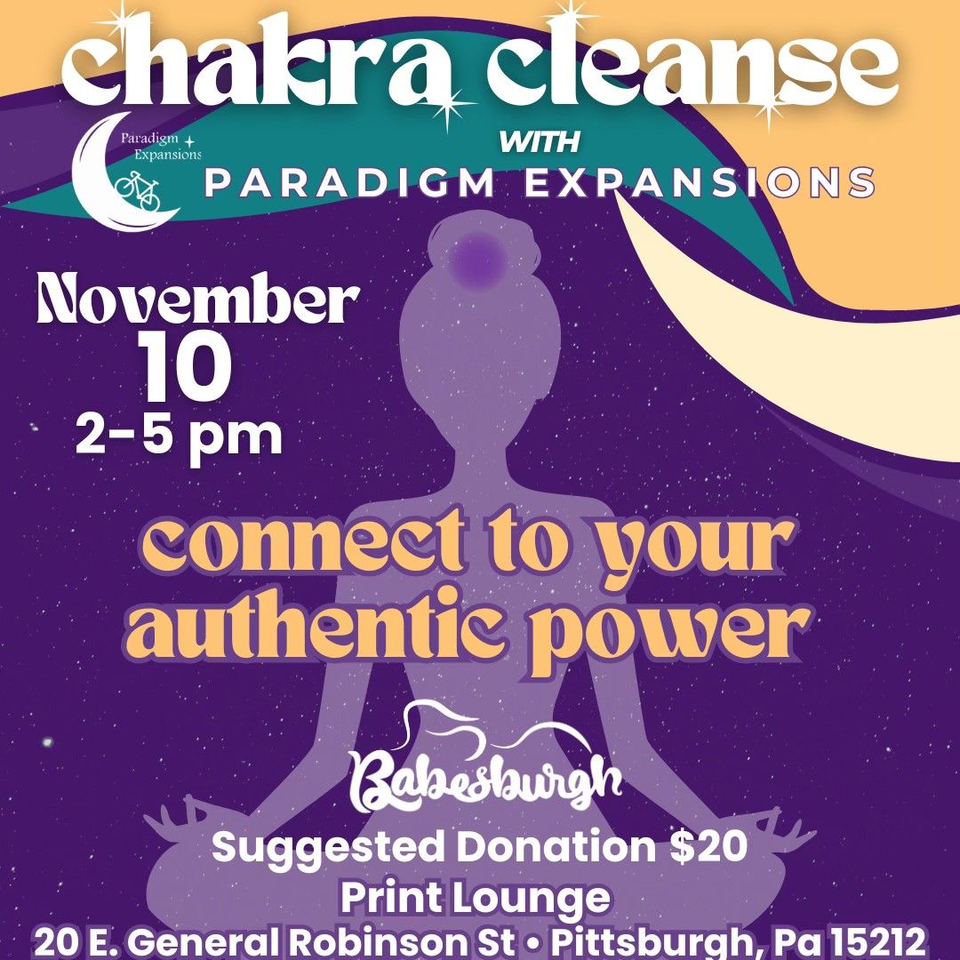 Chakra Cleanse: Connect with Your Authentic Power 