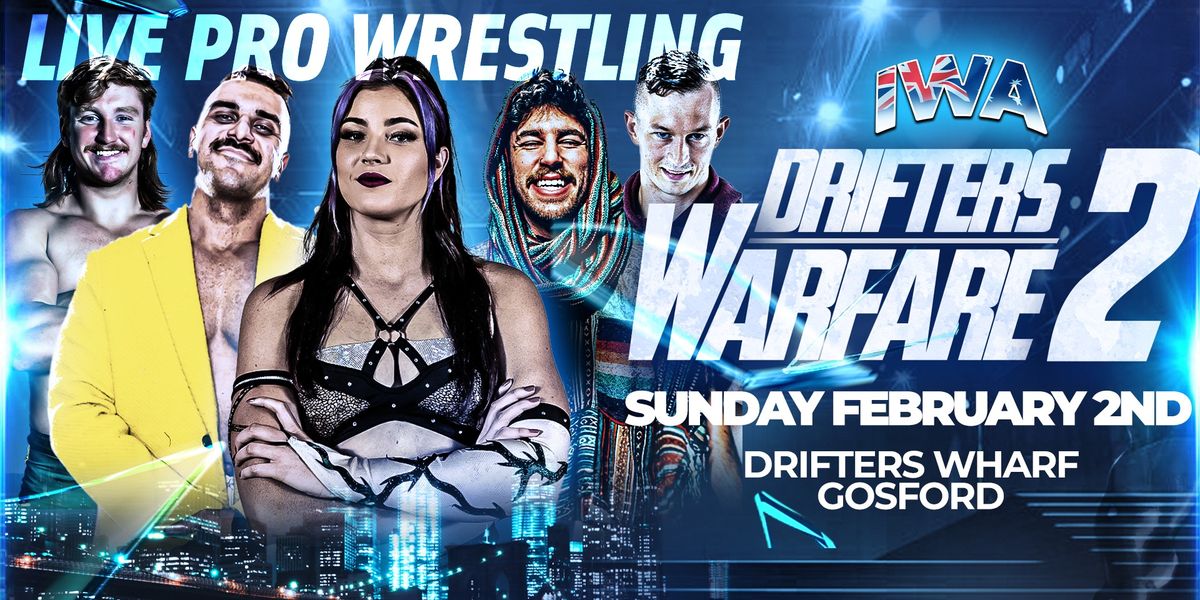 IWA Live Pro Wrestling - Drifter's Warfare 2 (02\/02\/25)