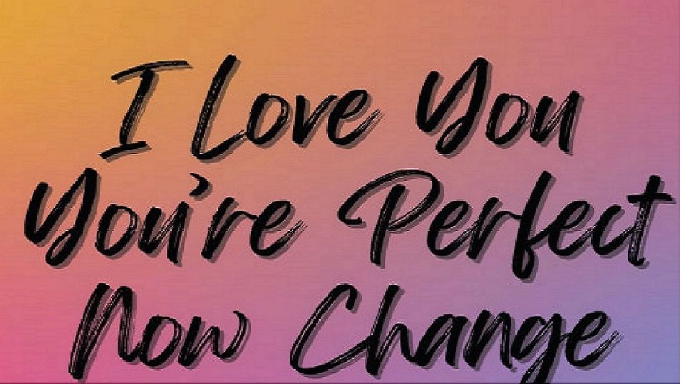 AUDITIONS: I Love You You're Perfect Now Change