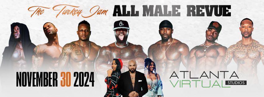 The Playhouse \/ The Turkey Jam -All Male Revue