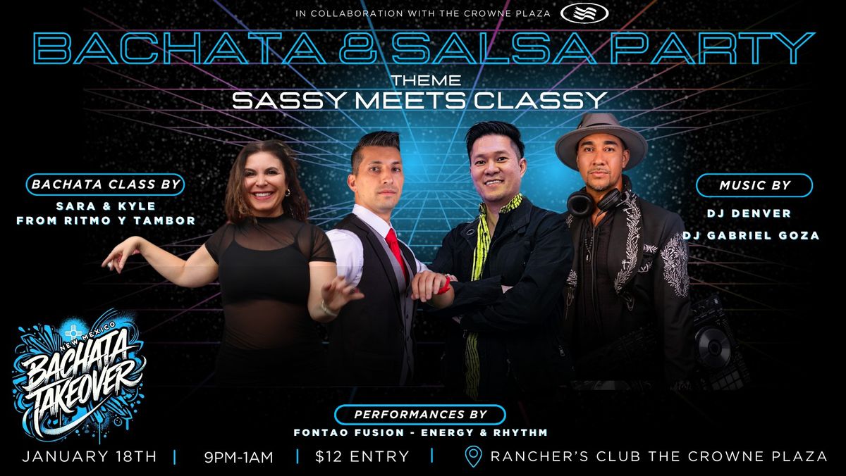 Bachata Takeover Social: Sassy meets Classy at our Bachata & Salsa Party