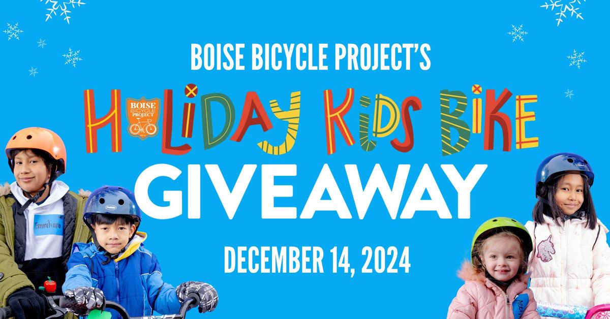 Boise Bicycle Project's Holiday Kids Bike Giveaway