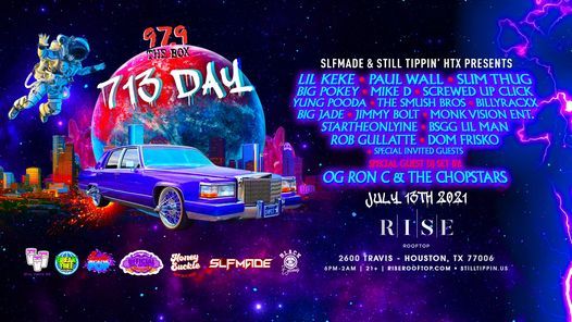 713 Day Ft. Lil Keke, Paul Wall, Slim Thug, Big Pokey + More! Tuesday - July 13th at RISE Rooftop