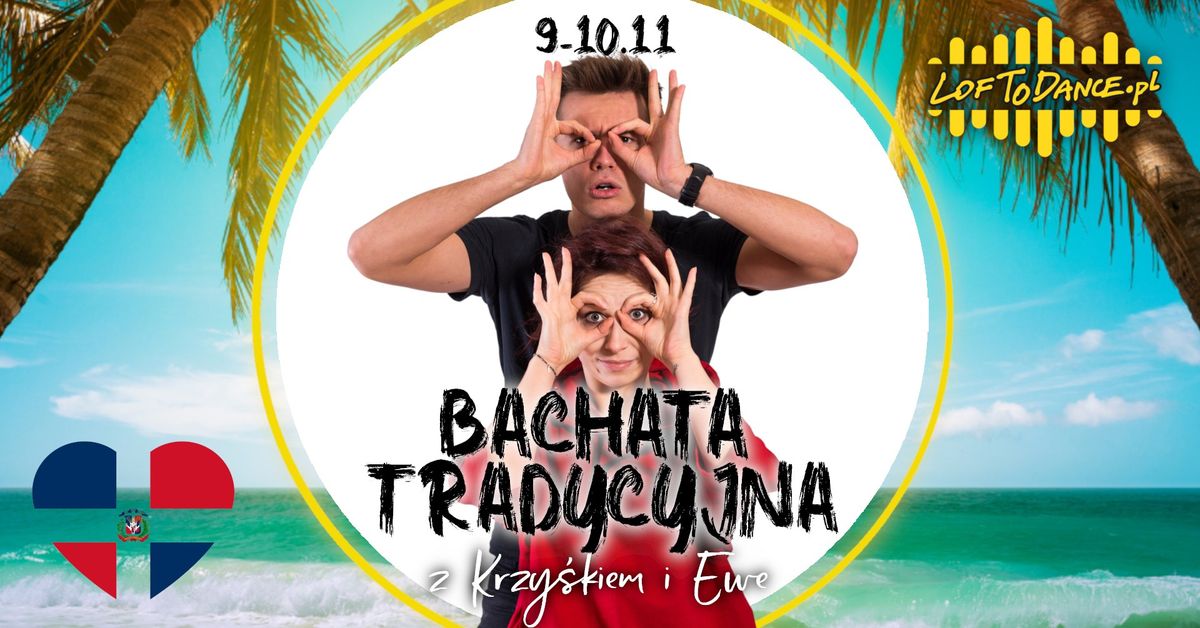 Bachata tradycyjna - zaj\u0119cia weekendowe