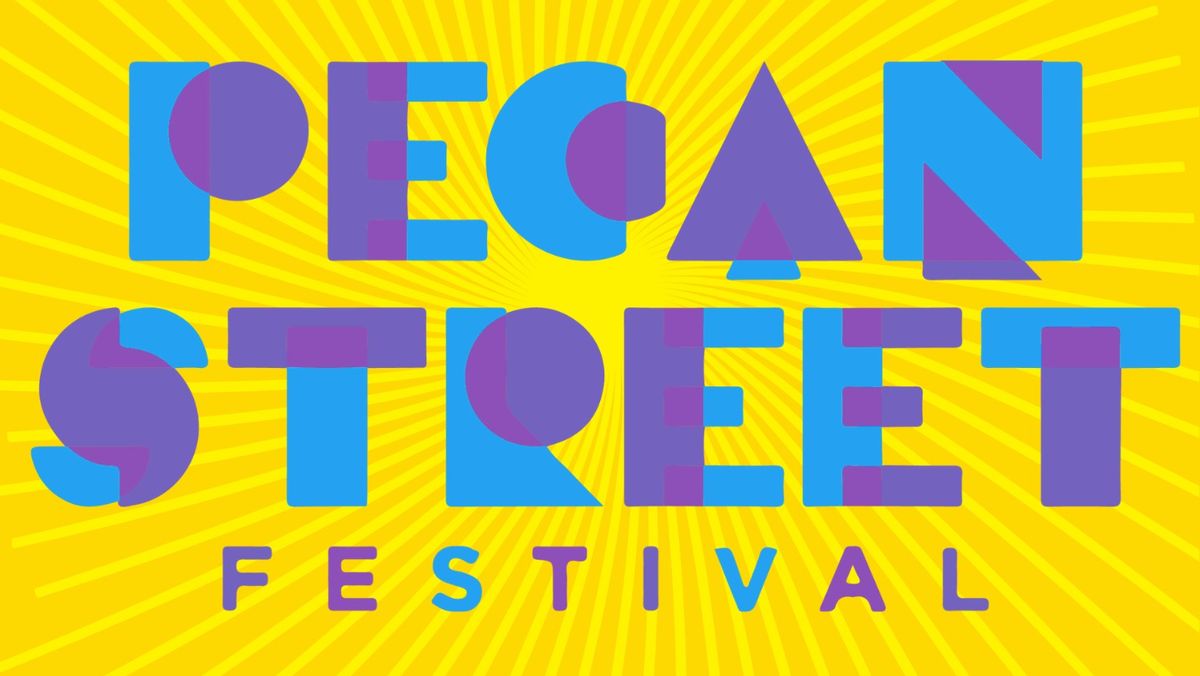 Pecan Street Festival Spring Edition