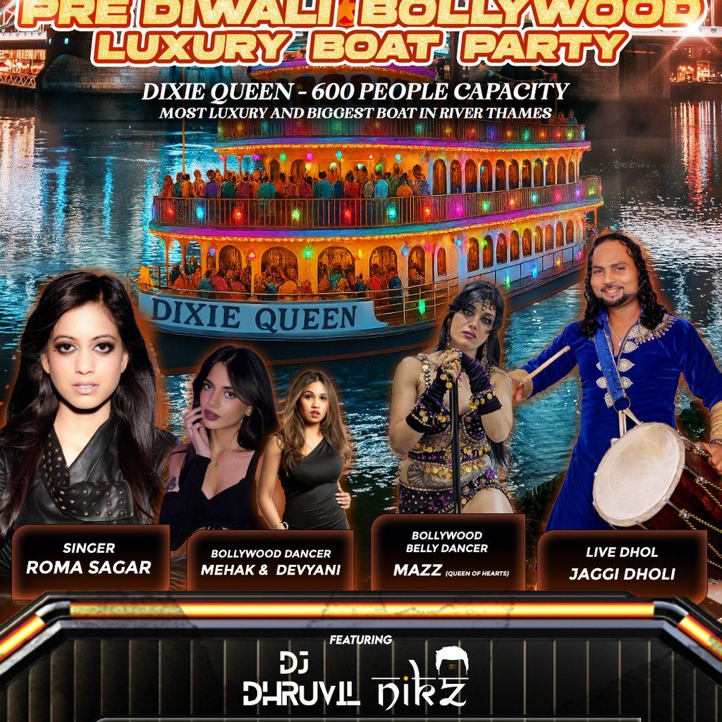 DAY 2 - LONDON's BIGGEST & LUXURY PRE-DIWALI BOLLYWOOD BOATPARTY
