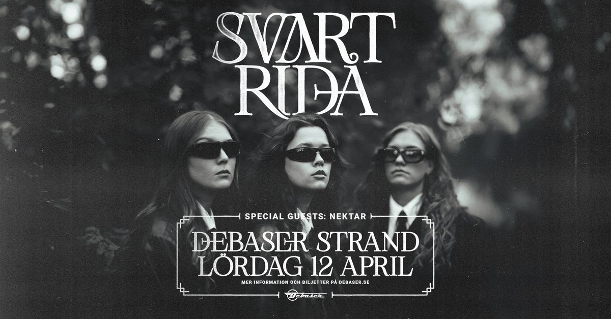 Svart Rid\u00e5 | Nektar | Debaser Strand