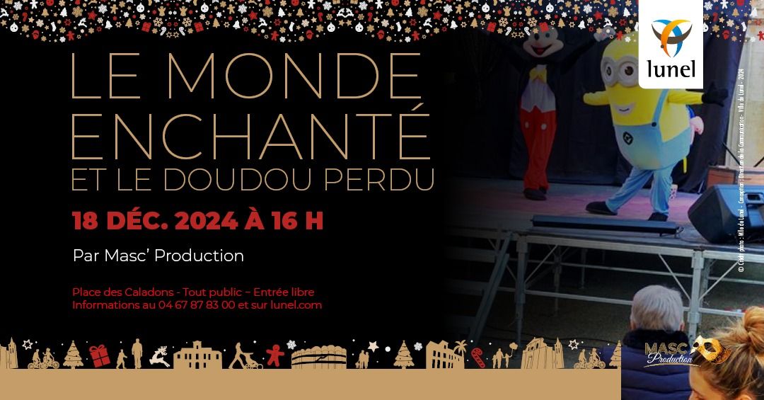 Le monde enchant\u00e9 et le doudou perdu \u25cf Spectacle pour enfants \u25cf Lunel