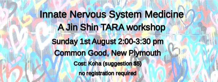 Jin Shin TARA workshop- Innate Nervous System Medicine
