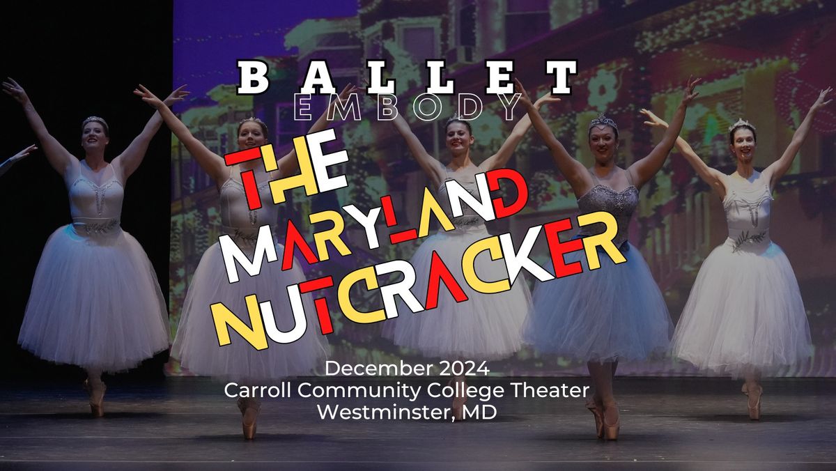 The Maryland Nutcracker