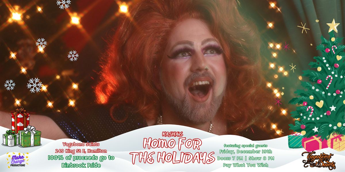 Kasha's Homo for the Holidays!