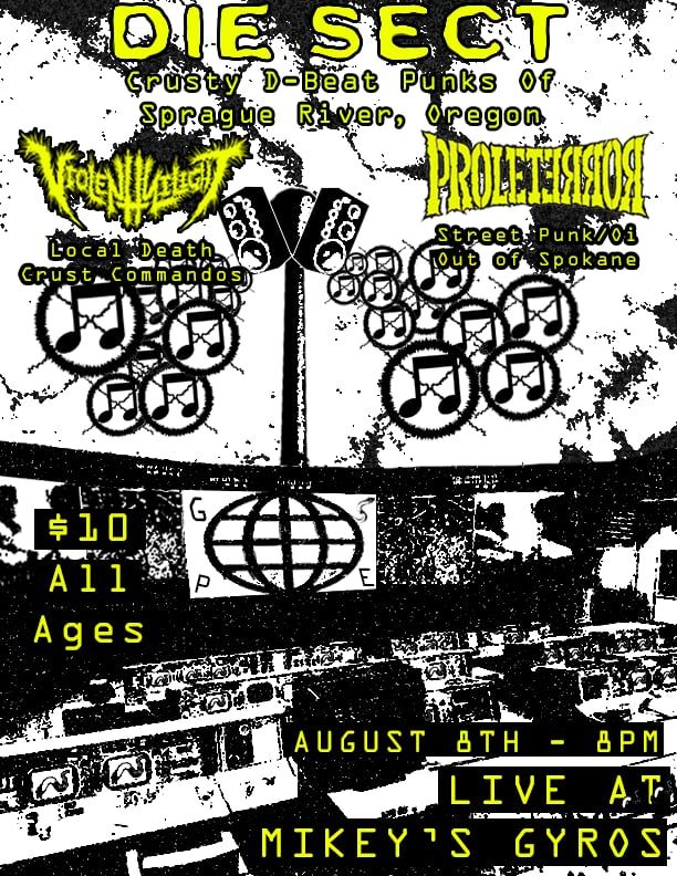 Die-Sect, Proleterror, Violent Twilight @Mikey's Gyros