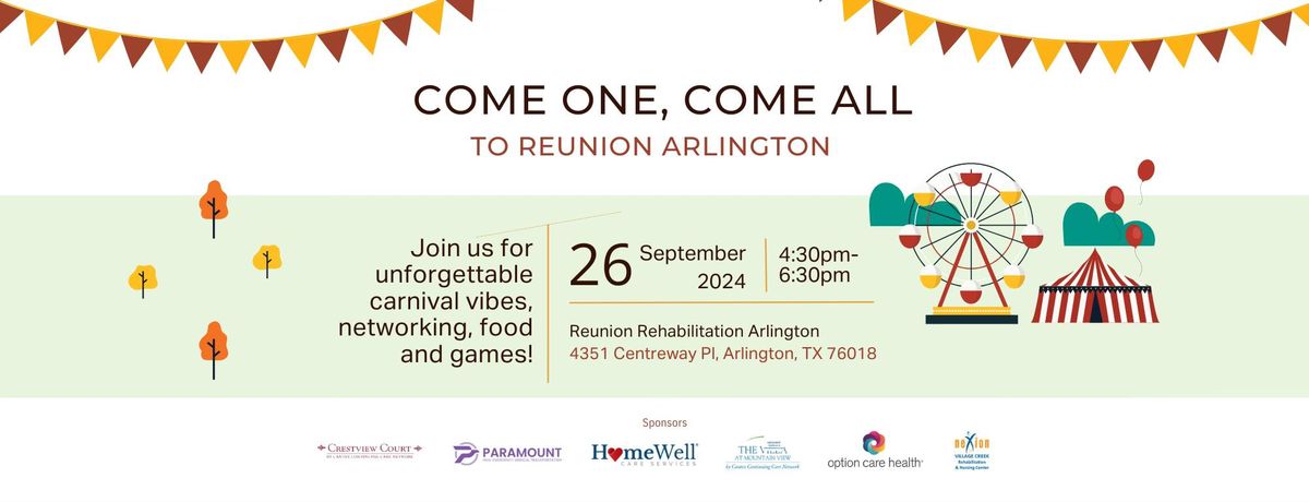 COME ONE, COME ALL TO REUNION ARLINGTON