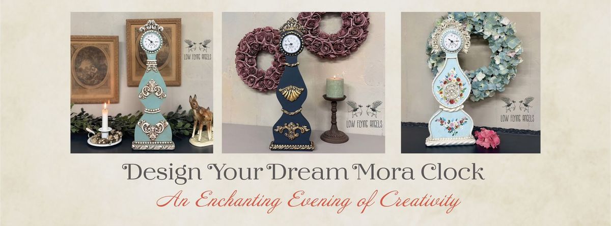 CREATE YOUR DREAM \ud83d\udd70\ufe0f MORA CLOCK \ud83c\udfa8 A Magical Painting Class