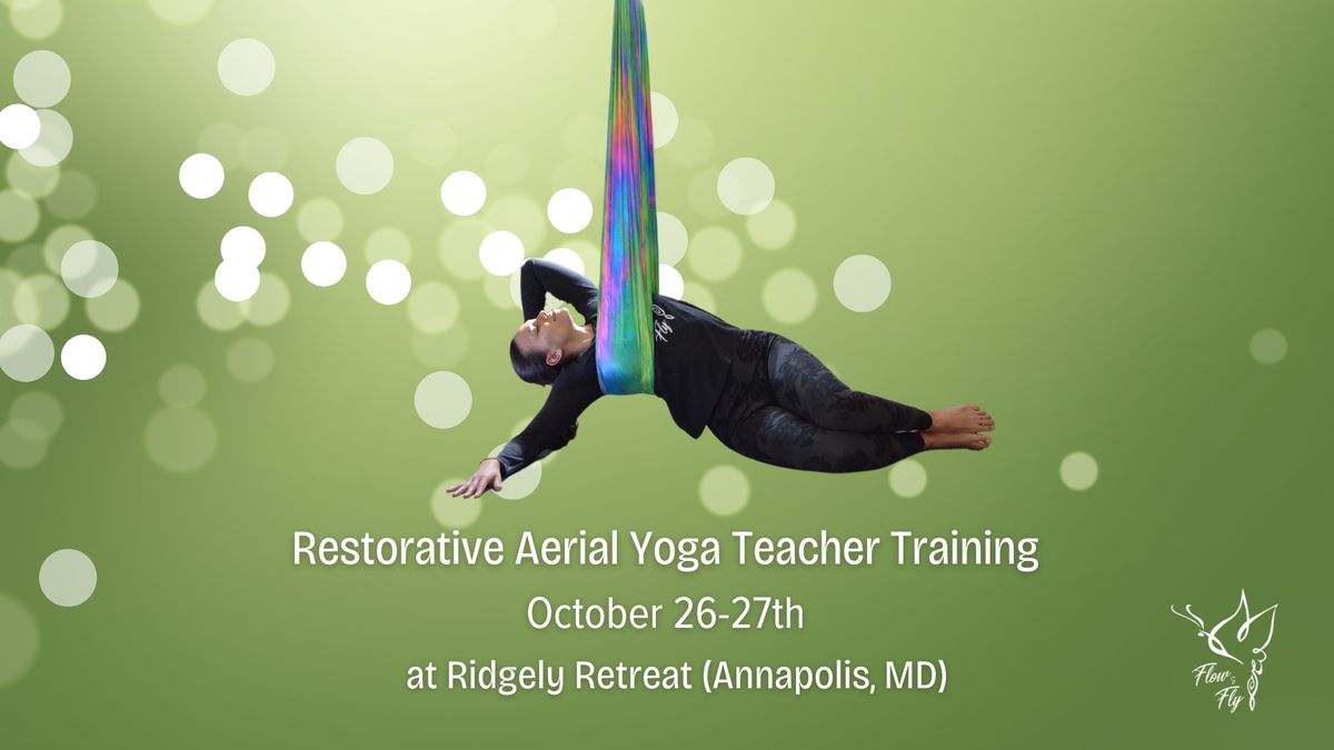 Restorative Aerial Yoga Teacher Training 