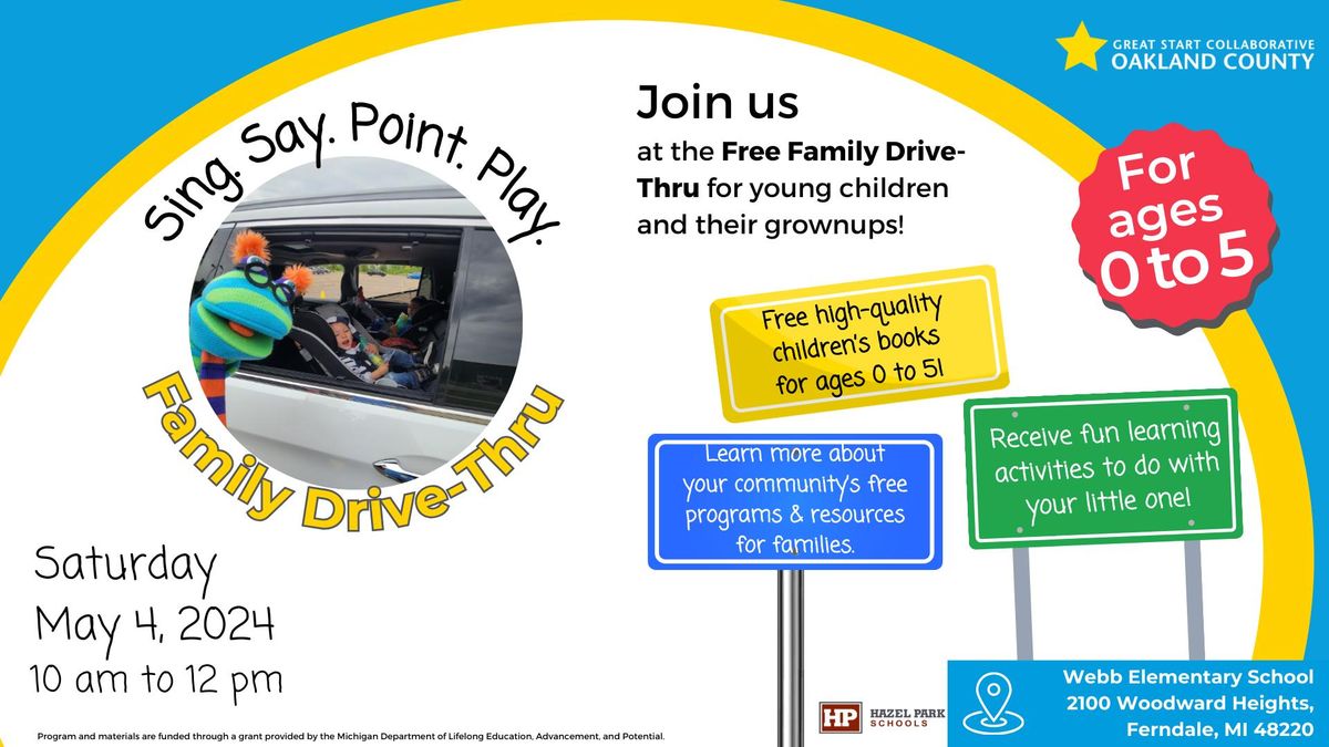 Sing.Say.Point.Play Family Drive-Thru