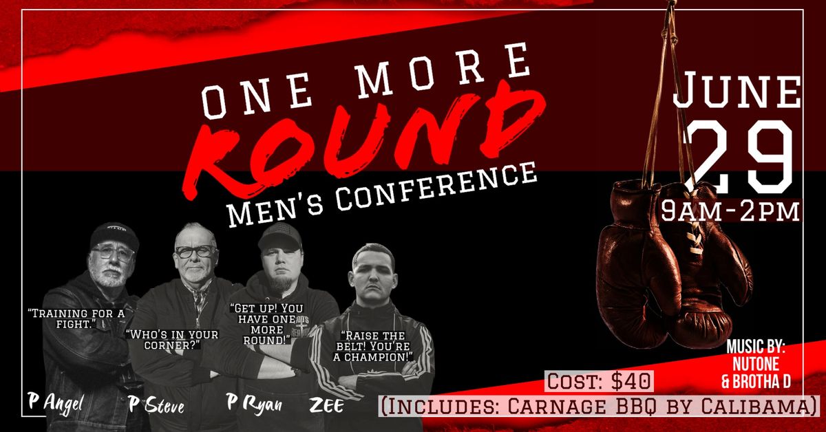 One More Round Men's Conference