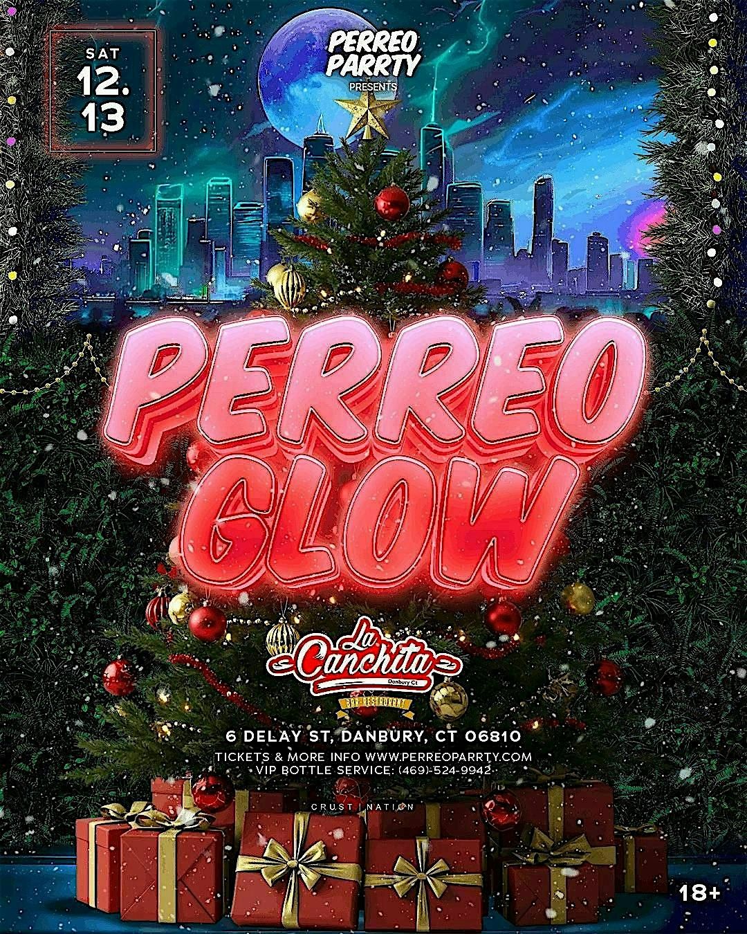 PERREO GLOW: CHRISTMAS EDITION  \u2014 Danbury, CT (18+)