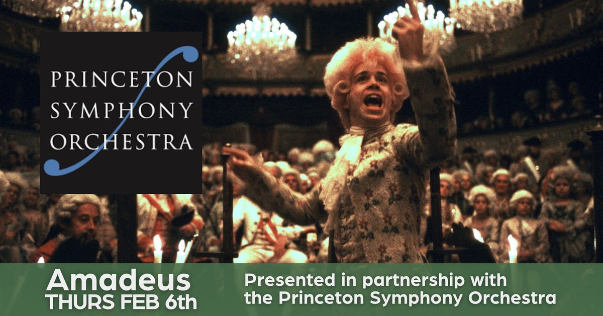 Amadeus (1984) with the Princeton Symphony Orchestra