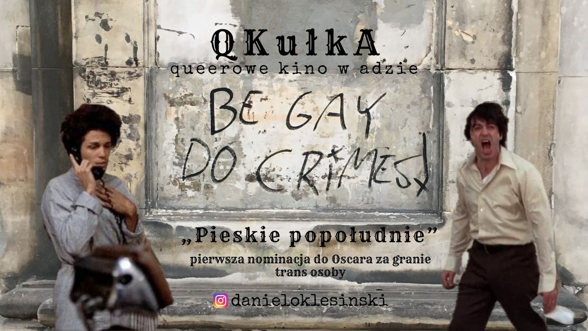 Queerowe kino w Adzie - Be Gay, Do Crimes: \u201ePieskie popo\u0142udnie\u201d