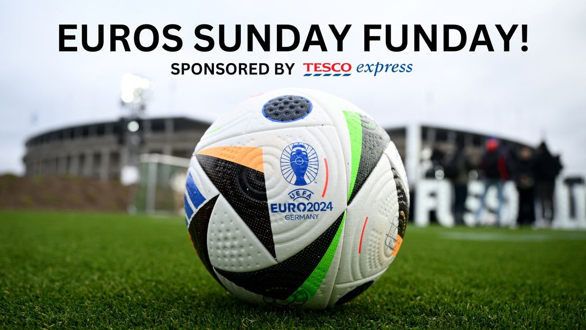Euros Sunday Funday at Five Valleys!