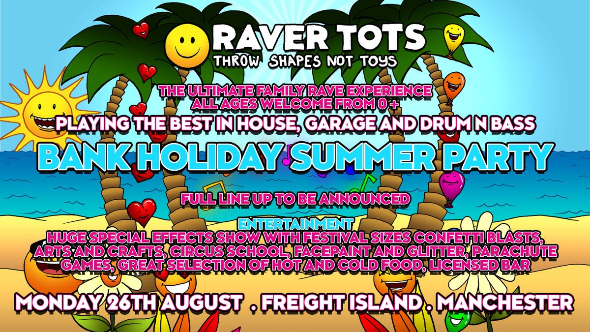 Raver Tots Summer Party Manchester