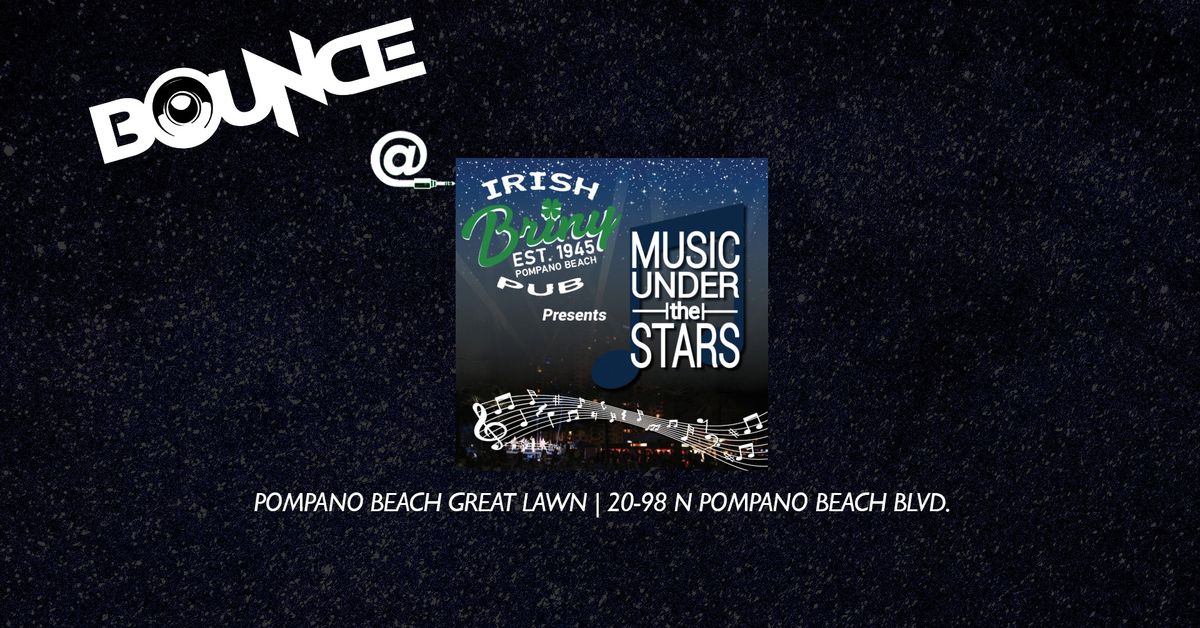 bOunce - Music Under the Stars - Jan 10!