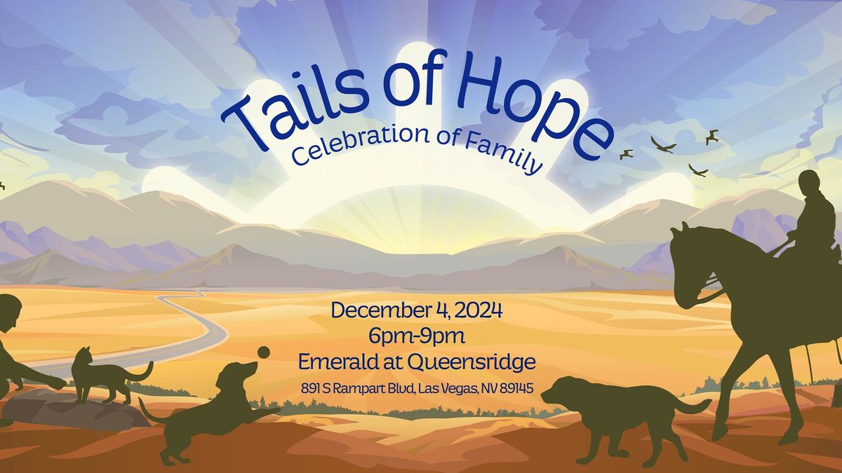 Tails of Hope, Celebration of Family