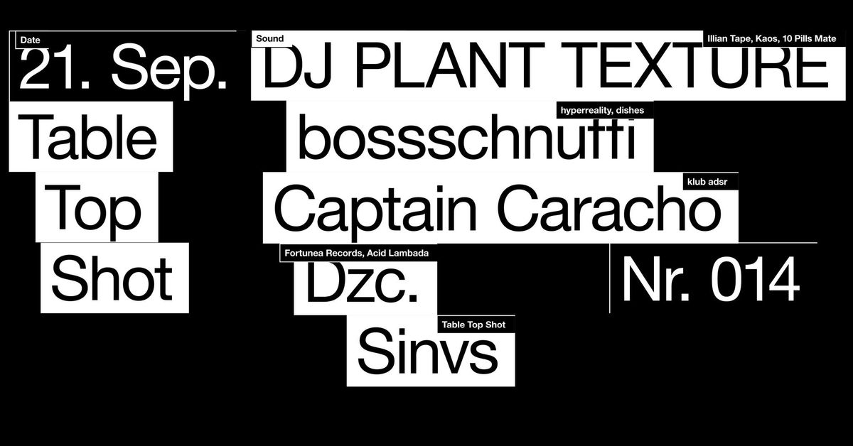 Table Top Shot #014 - Club Edition - DJ PLANT TEXTURE - DZC. - CAPTAIN CARACHO uvm.