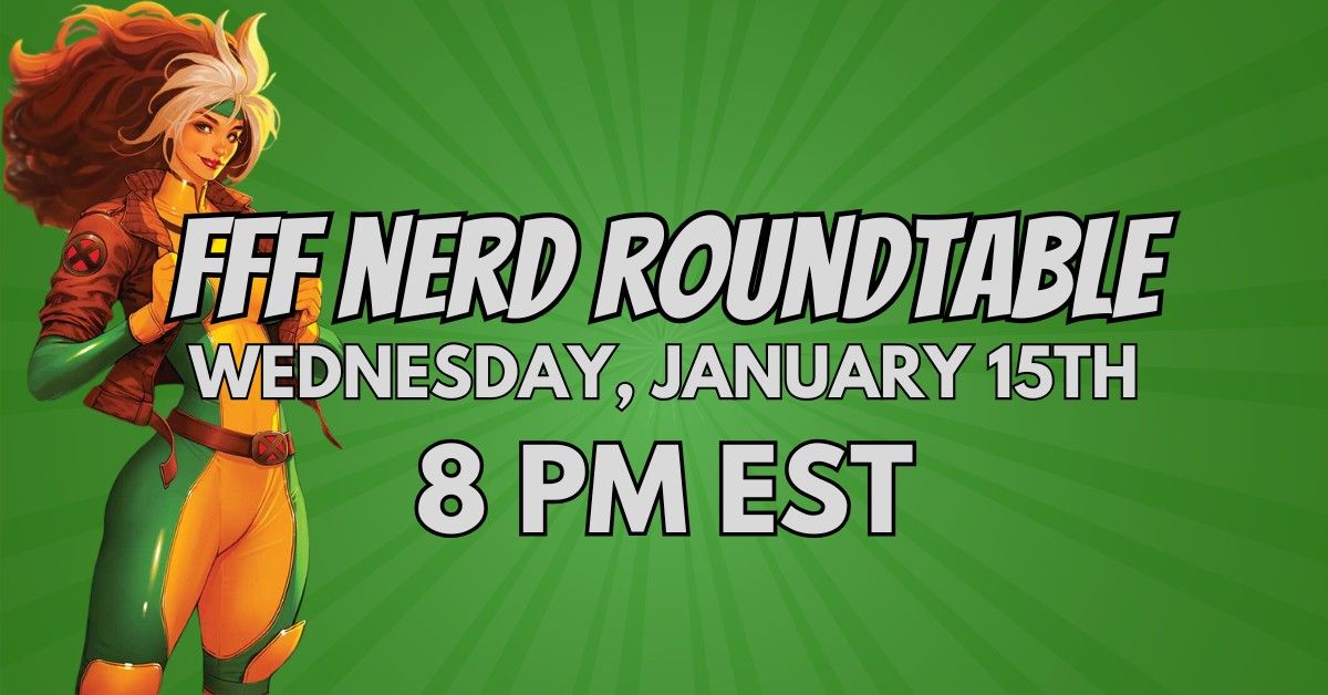 Geek Roundtable Wednesday, January 15th 8 PM 