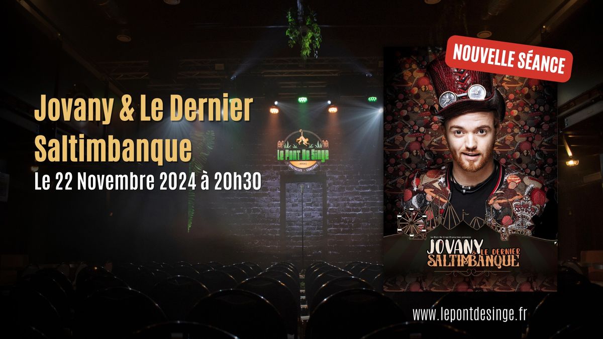 Jovany & Le Dernier Saltimbanque (NOUVELLE SEANCE)