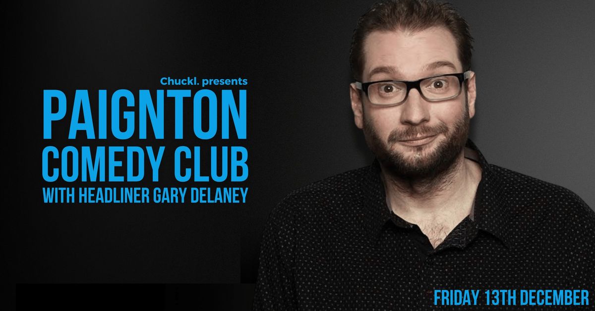 Paignton Comedy Club: Headliner Gary Delaney