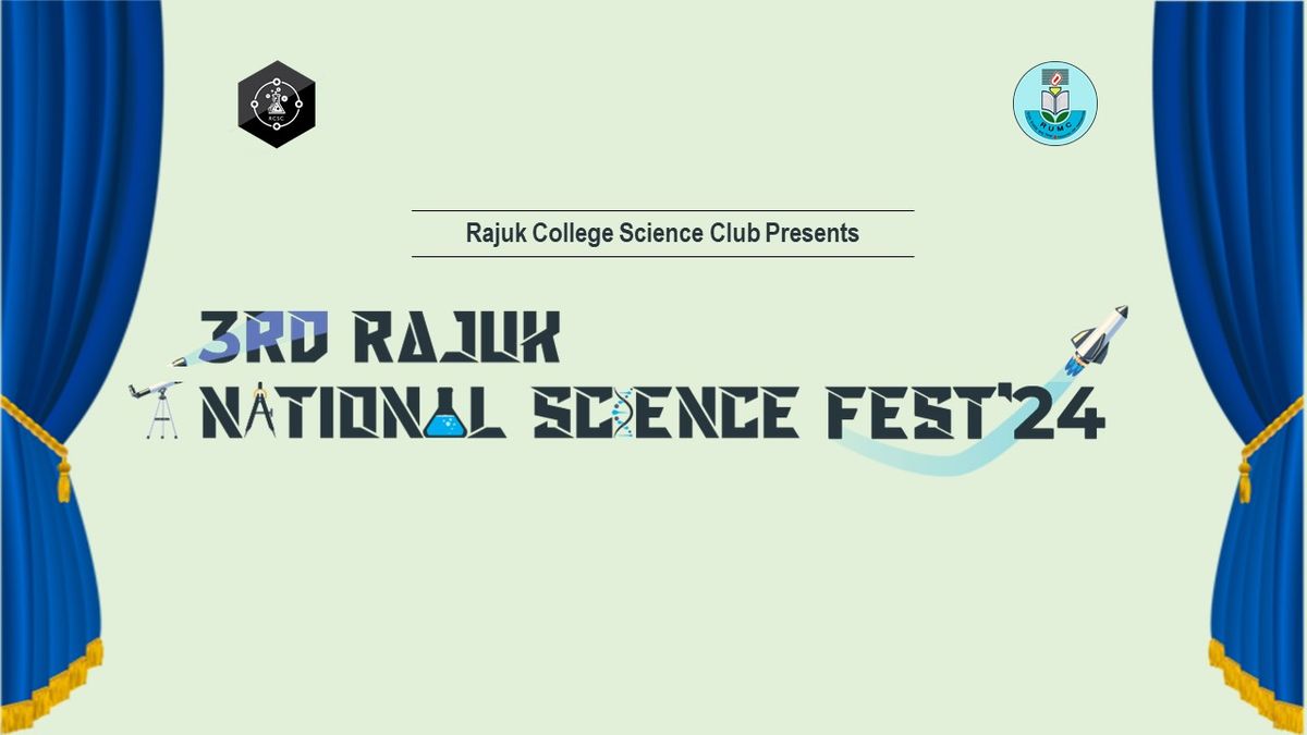 RCSC Presents 3rd Rajuk National Science Fest'24