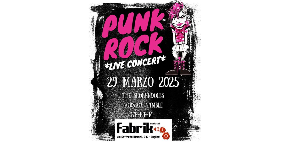 Punk rock Night: Brokendolls-Gods of Gamble-Kekem live @Fabrik