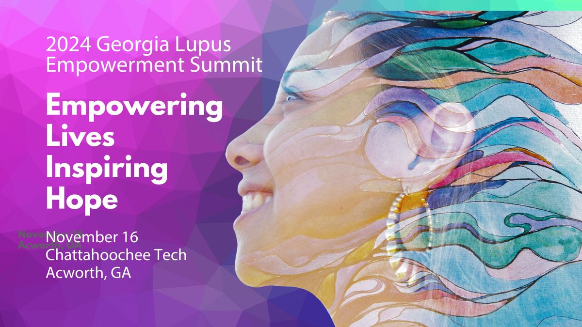 2024 Georgia Lupus Empowerment Summit 