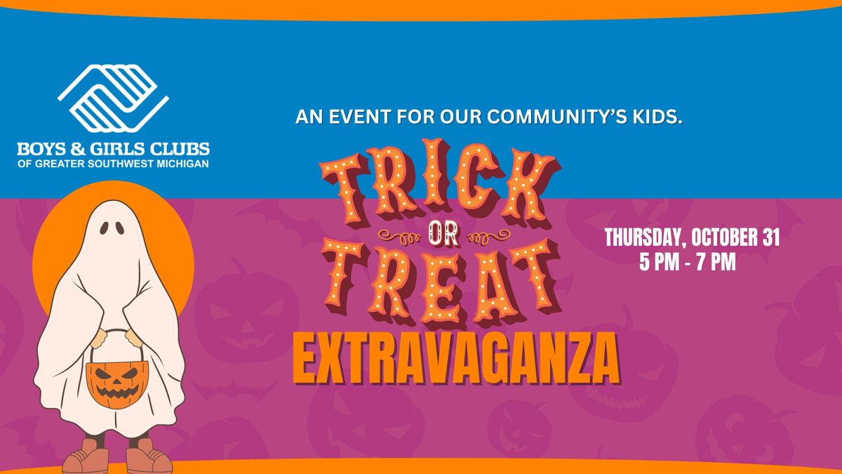 Boys & Girls Club Trick or Treat Extravaganza